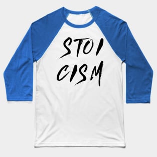 Stoicism Baseball T-Shirt